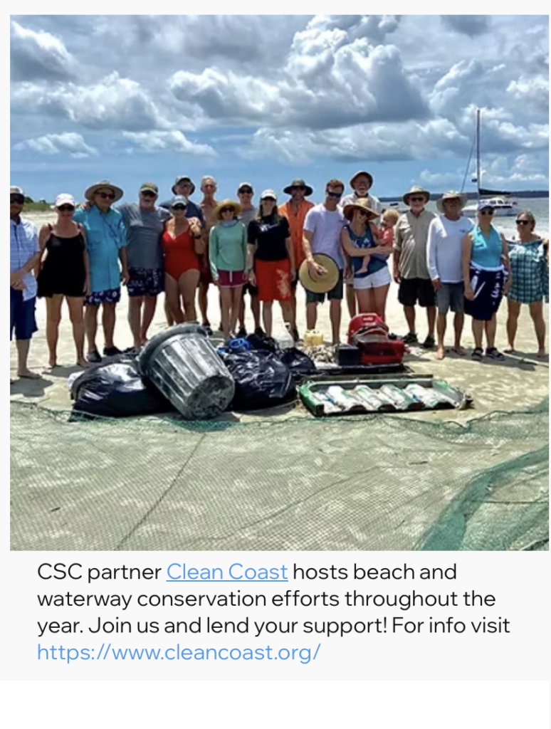 7. Involve Local Organizations<br>We work side by side with Clean Coast cleaning up island beaches, boat ramps, and other areas along our waterways. Our CSC Race Chair, Kelly Petrou and I, both board members of Clean Coast, just attended a Georgia Marine Debris Community Workshop along with representatives of multiple organizations such as Savannah Riverkeepers, Marine Debris Foundation, Keep Golden Isles Beautiful, UGA Marine Extension and more to develop a more cohesive collaboration between all groups. Many of our CSC sailors  are also Clean Coast members. 